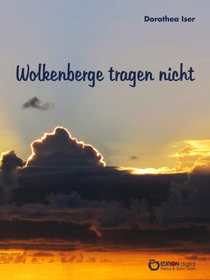 cover image of Wolkenberge tragen nicht